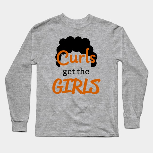 Curls get the Girls funny mens boys tshirt clothing curly hair design Long Sleeve T-Shirt by ABcreative